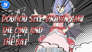 The Owl and The Bat · sharp six | Douhou Self-Drawn AMV_5