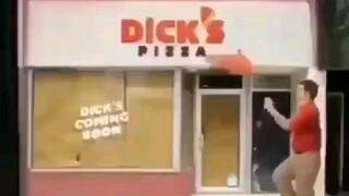 D!ck's Pizza..