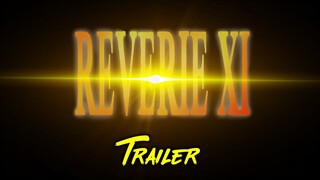 REVERIE XI TRAILER | Hosted By: Randy Troy