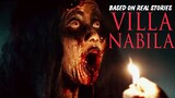 Horror Recaps | Villa Nabila (2015) Movie Recaps