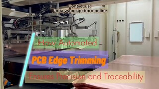 How Automated PCB Edge Trimming Ensures Precision and Traceability