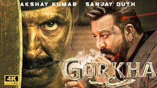 GORKHA 2024 | New Released Bollywood Super Hit Action Movie in 4k | Sanjay Dutt & Akshay Kumar