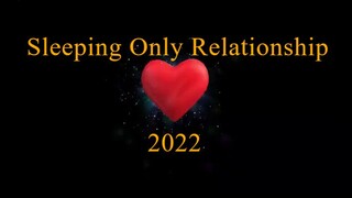 Sleeping Only Relationship (2022) Ep. 3