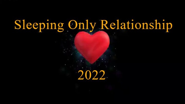 Sleeping Only Relationship (2022) Ep. 3