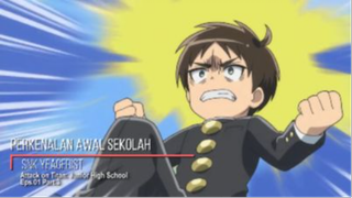 Pengenalan Awal Sekolah (Attack on Titan: Junior High School Eps.01 Part.3 Sub Indo)