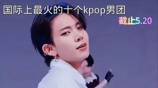 Mười nhóm nhạc nam Kpop nổi tiếng nhất trên trường quốc tế