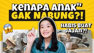 KENAPA ANAK-ANAK GAK NABUNG?