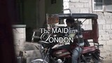 The Maid in London