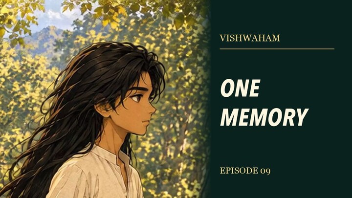 Vishwaham | Season 1 Episode 9: The Only Memory