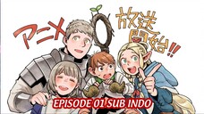 Dungeon Meshi Sub indo - 01