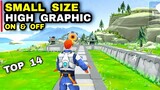 Top 14 Best Games HIGH GRAPHIC with SMALL SIZE for Android & iOS 2022 (ONLINE & OFFLINE) Game Mobile