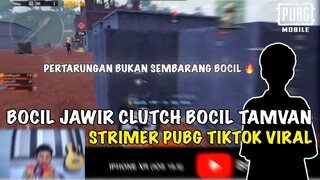 BOCIL JAWIR CLUTCH BOCIL TAMVAN STRIMER  VIRAL TIKTOK❗❗ BOCIL VS BOCIL 😱😱😱 - PUBG MOBILE INDONESIA