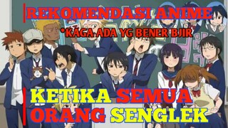 KEHIDUPAN YANG PENUH HAL KONYOL!!!