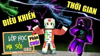 Minecraft Lớp Học Ma Sói (Phần Cuối) #4- MA CÀ RỒNG ĐỔ BỘ THẾ GIỚI LOÀI NGƯỜI 🐺 vs 💪