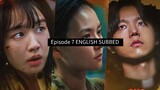 Goodbye Earth Full Episode 7 English Subbed