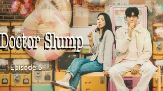 🇰🇷I EP 5 Doctor Slump (2024) English Sub