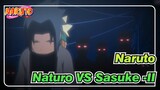 Naruto | [AMV Epik] Naruto VS Sasuke II