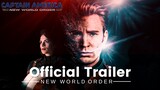 CAPTAIN AMERICA 4 : NEW WORLD ORDER | Trailer