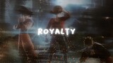 Royalty - Speed up