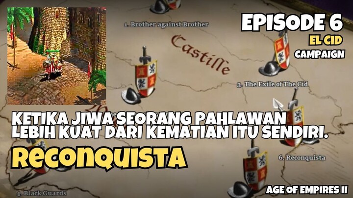 EP 6 | El Cid Campaign | Reconquista | Age Of Empire 2