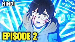 My Gift LVL 9999 Unlimited Gacha || S1 || EP-02 (HINDI)