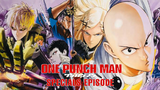 One Punch Man: Special Episode: 07