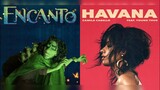We Don't Talk About Havana (mashup) - Encanto Cast + Camila Cabello