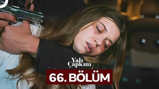 Yalı Çapkını VOSTFR - Épisode 66