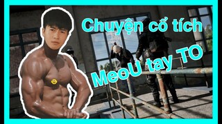 CÂU CHUYỆN CỔ TÍCH MÈO Ú GÁNH TEAM