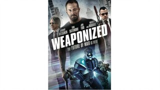 WEAPONIZED