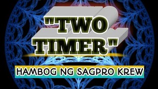 Two Timer - Hambog Ng Sagpro Krew ft. Jackie - Lyrics