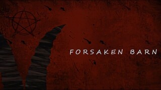 Forsaken Barn | GamePlay PC