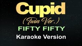 Cupid - Twin Ver. (Karaoke)
