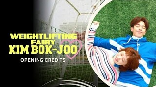 [INTRO] 'Weightlifting Fairy Kim Bokjoo' Opening Credits