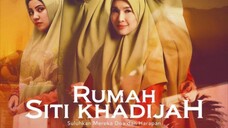 Rumah Siti Khadijah ~Ep3~