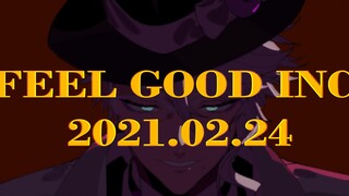 【扭曲仙境手书】FEEL_GOOD_INC.【02.24】