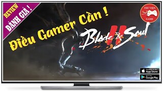 NEW GAME || Blade & Soul 2 - SIÊU PHẨM GAMER CẦN || Thư Viện Game