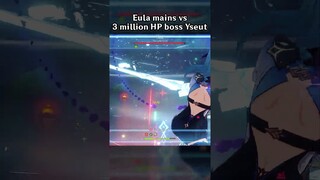 EULA MAINS VS 3 MILLION HP BOSS YSEUT