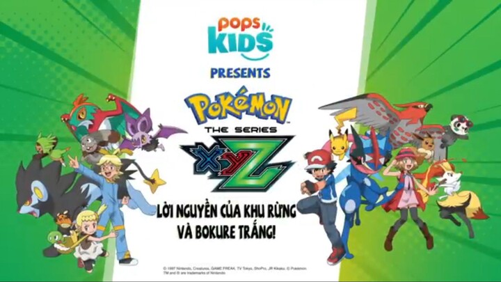 Pokemon [S19 XYZ]  Tập 121 : Lời Nguyền Của Khu Rừng Và Bokure Trắng!! Lồng Tiếng