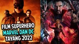 Kalian Siap ?! 10 FILM SUPERHERO MARVEL DAN DC YANG TAYANG TAHUN 2022