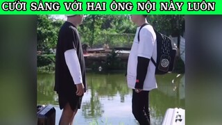 Cười sảng với 2 ông nội này #phimhaymoingay