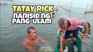 TATAY RICK PAMARAWAN ADVENTURE PART 2