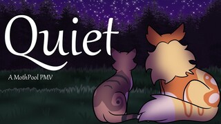 MothPool: Quiet (Warrior Cats Mini PMV)