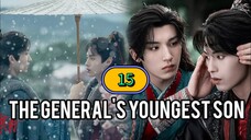 🇨🇳 EP. 15 The General's youngest son (2025) ENG SUB