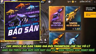 Free Fire | Cực shock với Gà rán tăng giá Thompson chế tác cực đắt - Xem clip trước khi quay nhé!!!