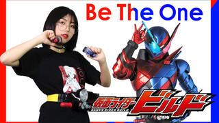 [Musik] Cover Song | Kamen Rider BUILD - Be The One