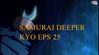 Samurai Deeper Kyo eps 25 Sub Indonesia