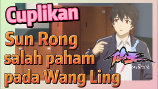 [The Daily Life of the Immortal King] Cuplikan |  Sun Rong salah paham pada Wang Ling