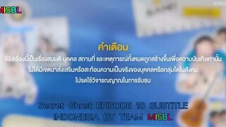 secret ghost eps 10 sub indo end