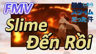 [Slime]FMV |  Slime Đến Rồi